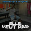 Cover Elle veut pas