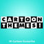 Cover Cartoon Themes (10 Cartoon Favourites)