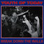 Cover Break Down The Walls