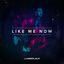 Cover Like Me Now