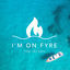 Cover I'm On FYRE