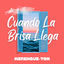 Cover Cuando La Brisa Llega (Merengue-Ton)