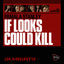 Cover Almighty Presents: If Looks Could Kill - Single