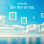 Cover Bye Bye to you