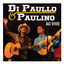 Cover Di Paullo e Paulino Ao Vivo