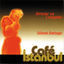 Cover Cafe İstanbul : Sirtolar Ve Longalar