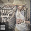 Cover Hardest N***a Livin'