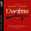 Cover Camille Saint-Saëns: L'Ancêtre