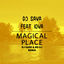 Cover Magical place (feat. IOVA) [Remixes]