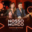 Cover Nosso Mundo, Pt. 1