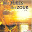 Cover Les tubes du zouk - Une sélection de David Eugene, vol. 1 (50% Guadeloupe 50% Martinique)