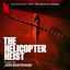 Cover The Helicopter Heist (Soundtrack from the Netflix Series)