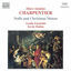 Cover Charpentier, M.-A.: Noels and Christmas Motets, Vol. 1