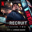 Cover The Recruit: Season 2 (Soundtrack from the Netflix Series)