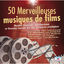 Cover 50 merveilleuses musiques de films