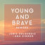 Cover Young And Brave (Rework / Ana Zimmer Edit)