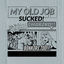 Cover My Old Job Sucked