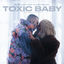 Cover Toxic Baby