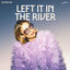 Cover Left It In The River