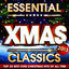 Cover Essential Xmas Classics 2013 - The Top 20 Best Ever Christmas Hits of All Time