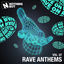 Cover Nothing But... Rave Anthems, Vol. 07