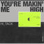 Cover You're Makin Me High