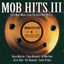 Cover Mob Hits III: Even More Music From The Great Mob Movies