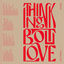 Cover Thinking 'Bout Love