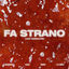 Cover Fa strano (Lady Marmalade) (feat. Gaia, Sissi & LA NIÑA)