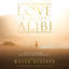 Cover Love Was My Alibi