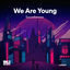 Cover We Are Young