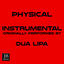 Cover Physical (Instrumental Version Originally Performed By Dua Lipa)
