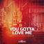 Cover You Gotta Love Me