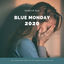 Cover Blue Monday 2020: Anti Depression Songs for the Saddest Day of the Year