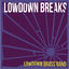 Cover Lowdown Breaks