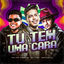 Cover Tu Tem Uma Cara