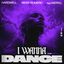 Cover I Wanna Dance