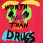 Cover Worth More Than Drugs