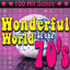 Cover The Wonderful World of the 70's - 100 Hit Songs (Rerecorded)
