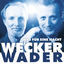 Cover Wecker Wader - Was für eine Nacht (Live)