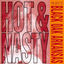 Cover Hot And Nasty: The Best Of Black Oak Arkansas
