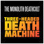 Cover Three-Headed Death Machine