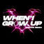 Cover When I grow up (Kichta remix)