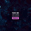 Cover Take Me Remixes