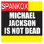 Cover Michael Jackson Is Not Dead