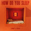 Cover How Do You Sleep