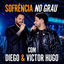 Cover Sofrência no Grau com Diego & Victor Hugo