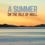 Cover A Summer on the Isle of Mull (Instrumental)