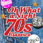 Cover Oh What A Night - 70's Classics