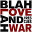 Cover Blah Blah Love and War